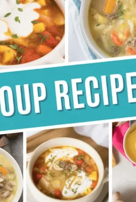 A selection of comforting soup recipes, including creamy and veggie options.