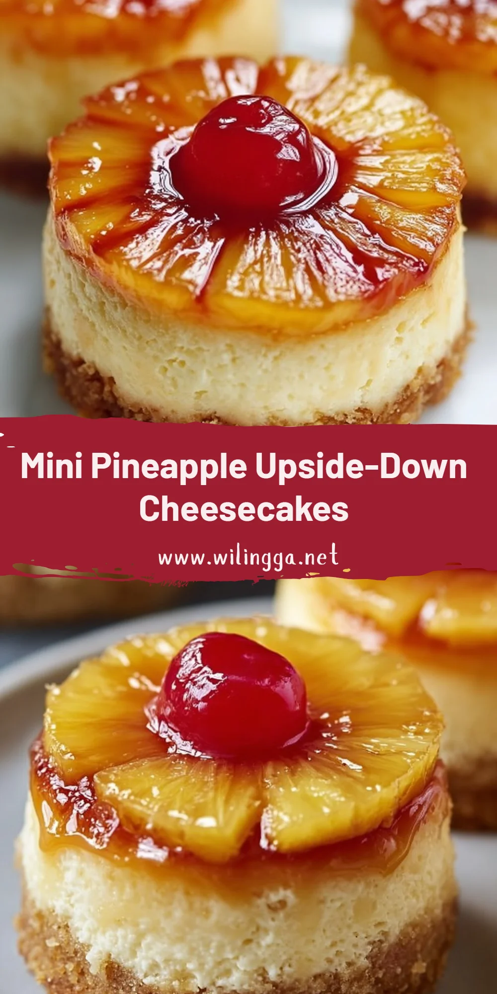 Mini Pineapple Upside-Down Cheesecakes