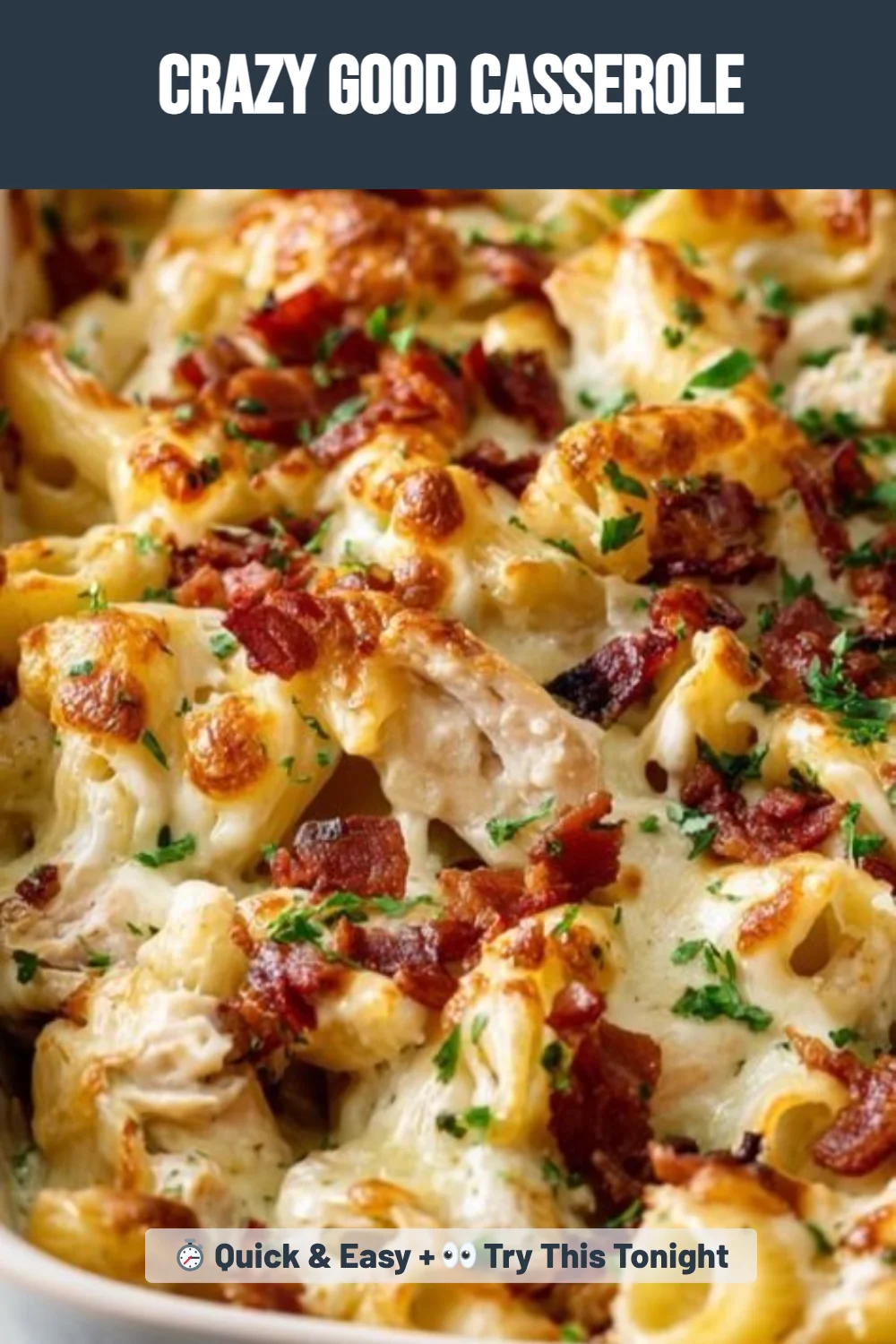 Crazy Good Casserole