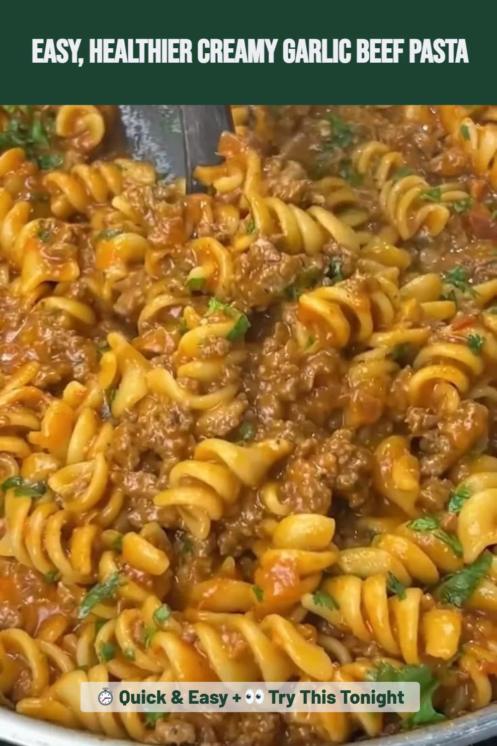 Easy, Healthier Creamy Garlic Beef Pasta