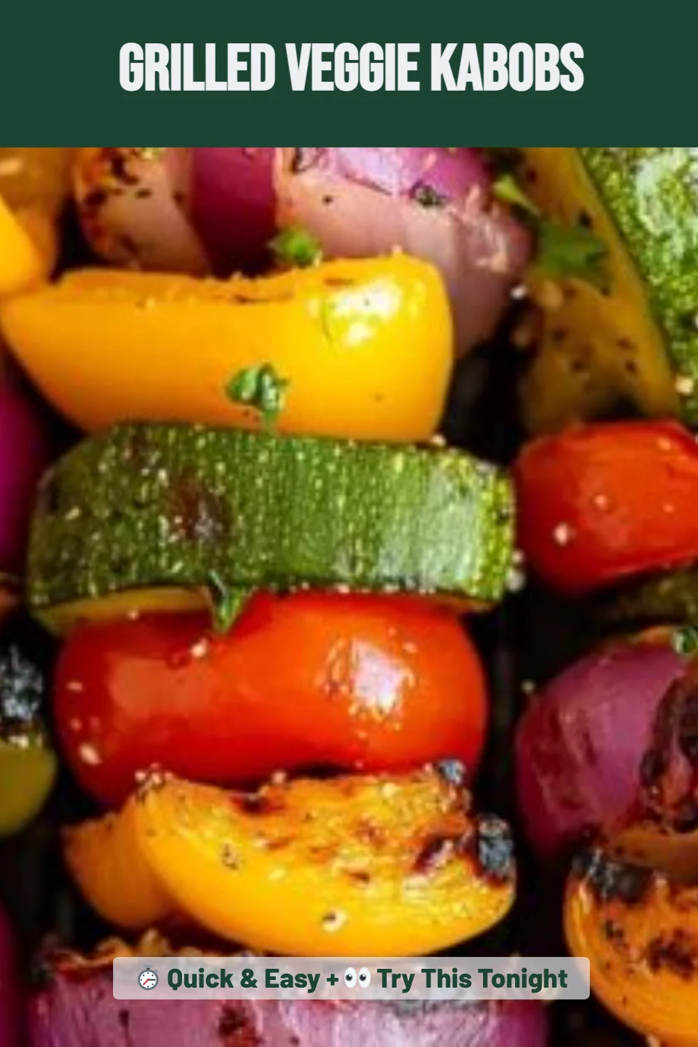 Grilled Veggie Kabobs
