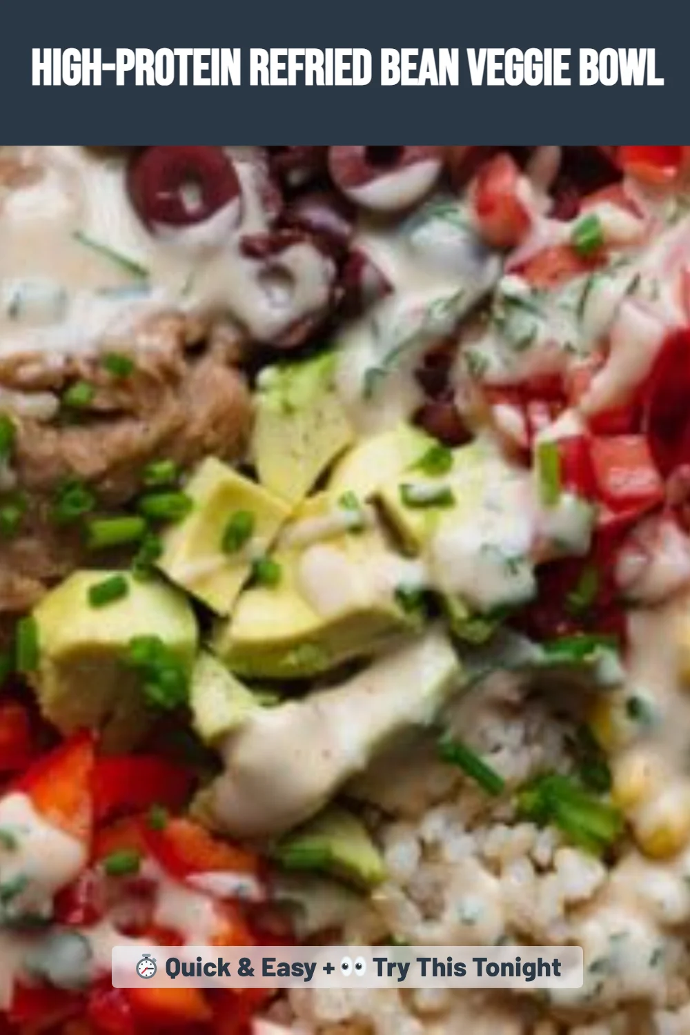 High-Protein Refried Bean Veggie Bowl