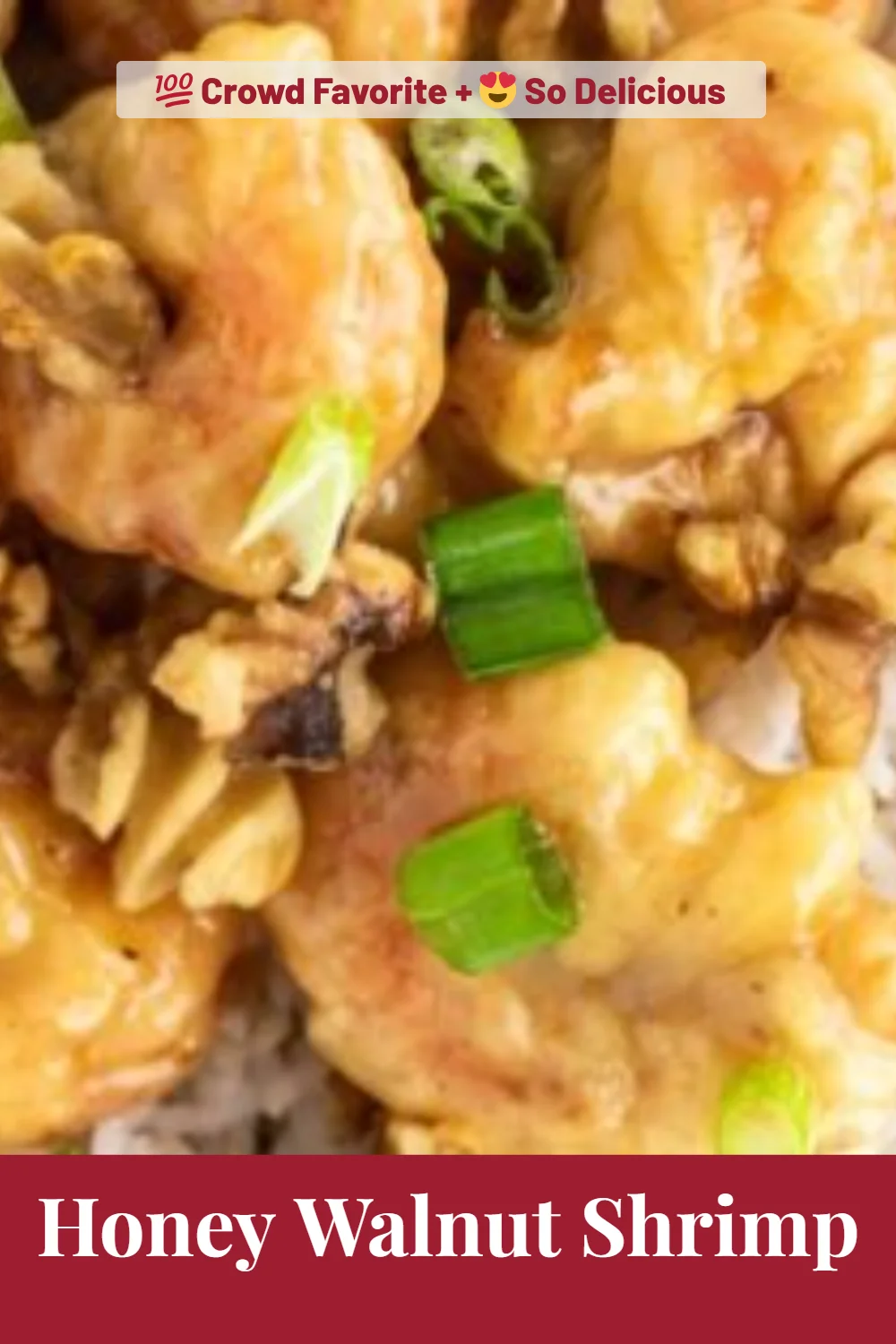 Honey Walnut Shrimp