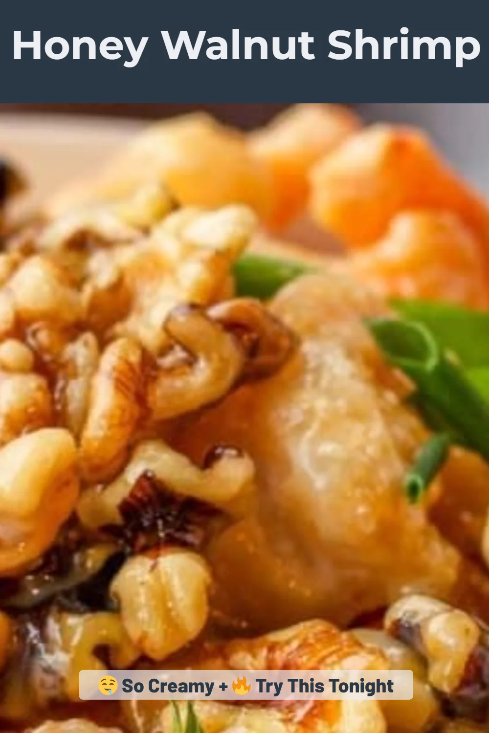 Honey Walnut Shrimp