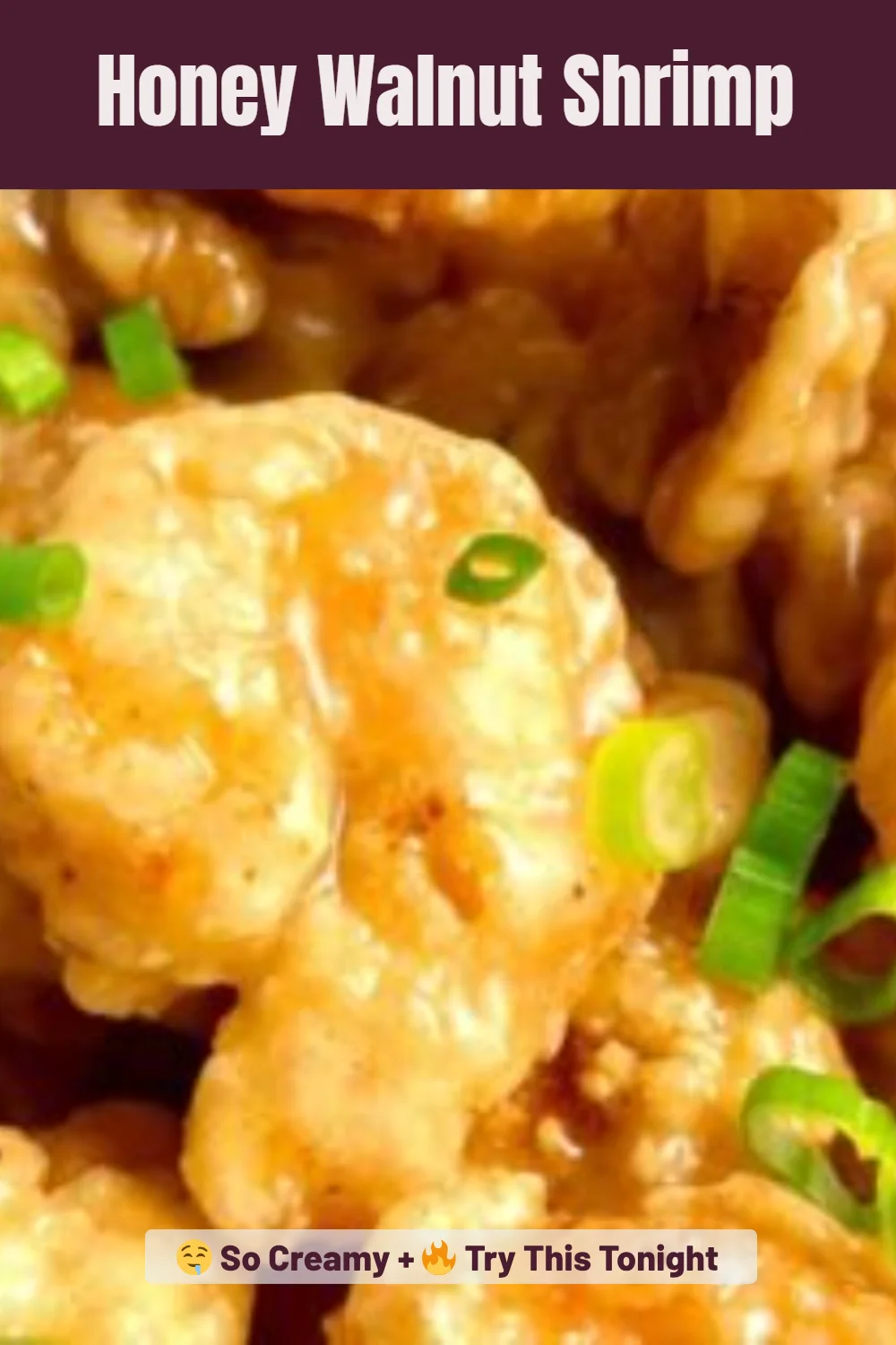 Honey Walnut Shrimp