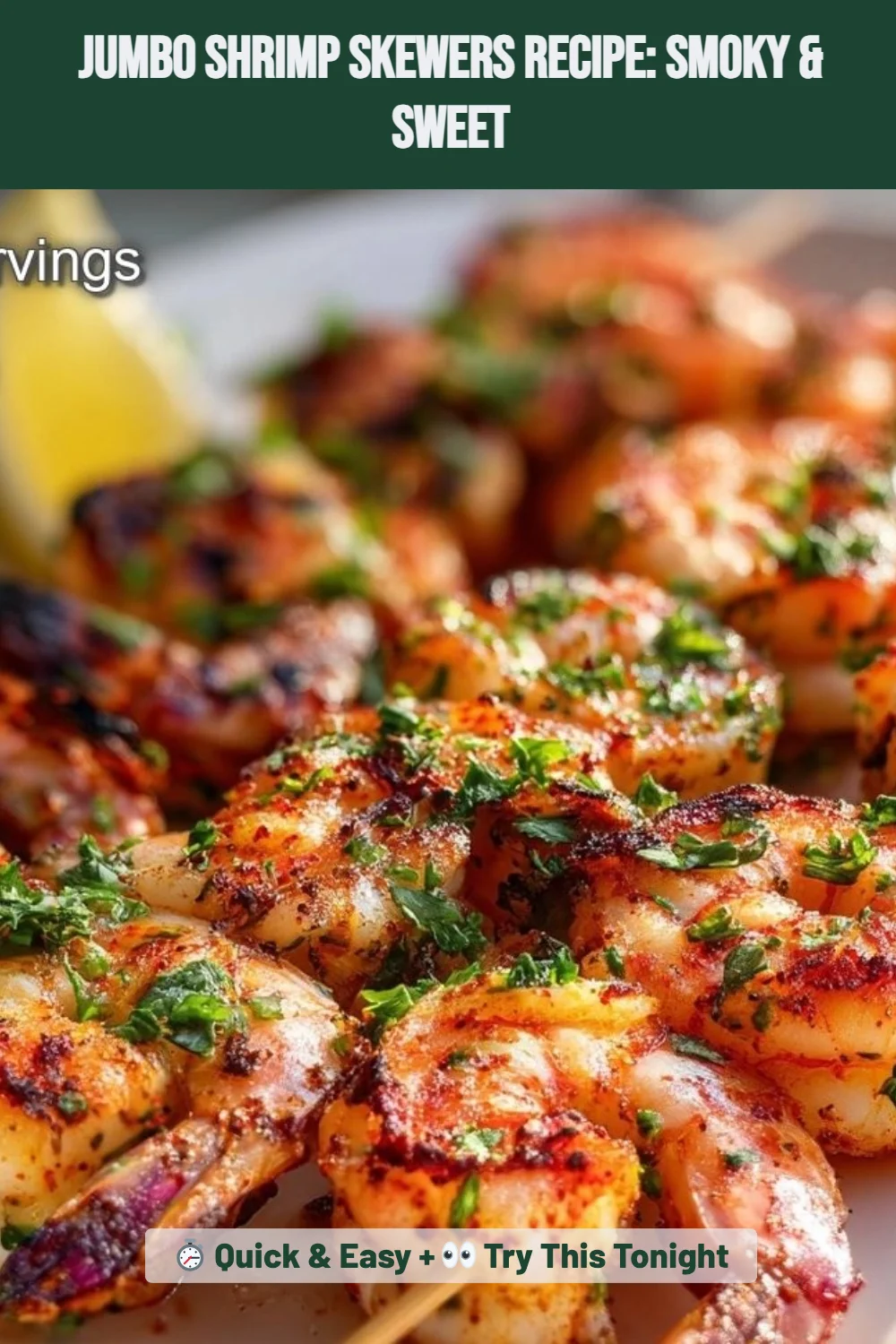 Jumbo Shrimp Skewers Recipe: Smoky & Sweet