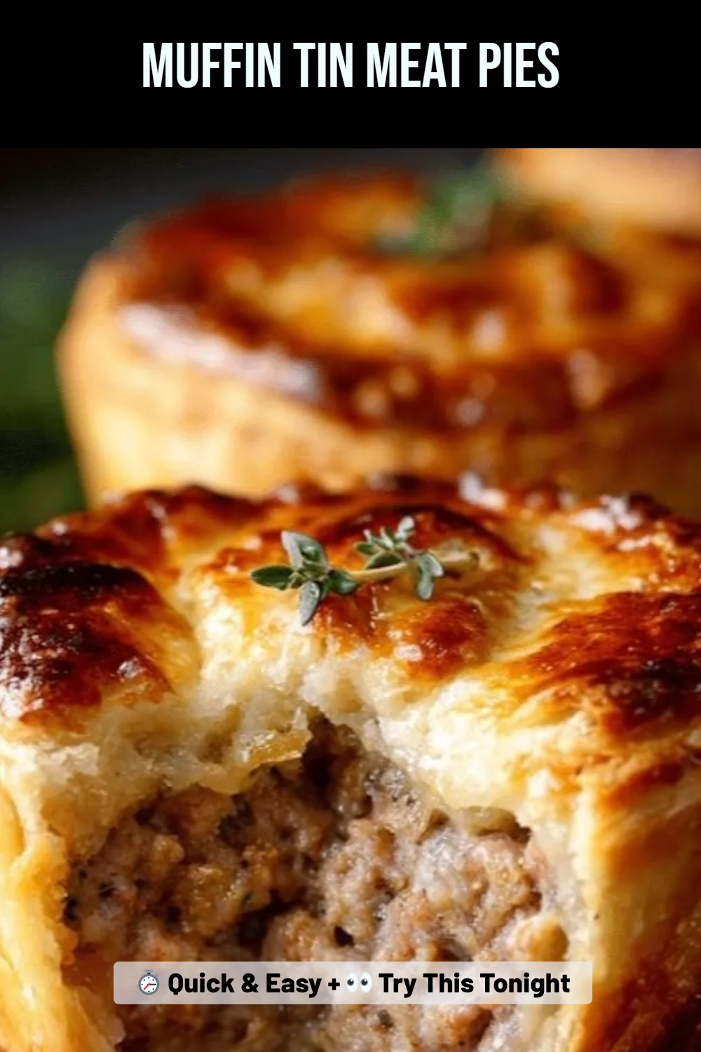 Muffin Tin Meat Pies