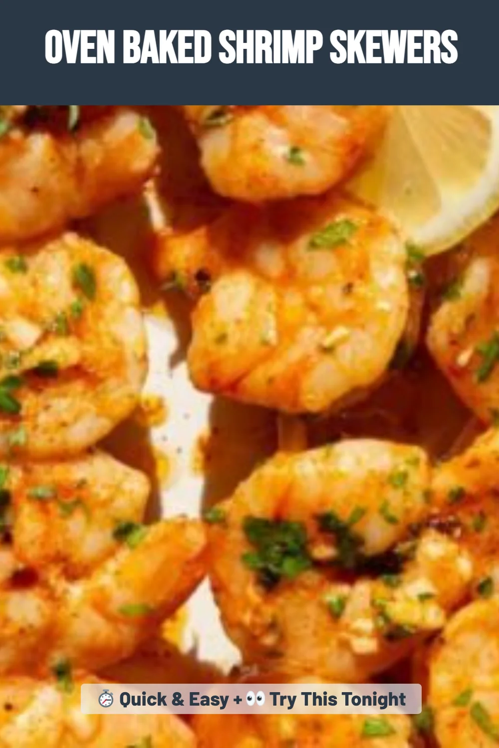 Oven Baked Shrimp Skewers
