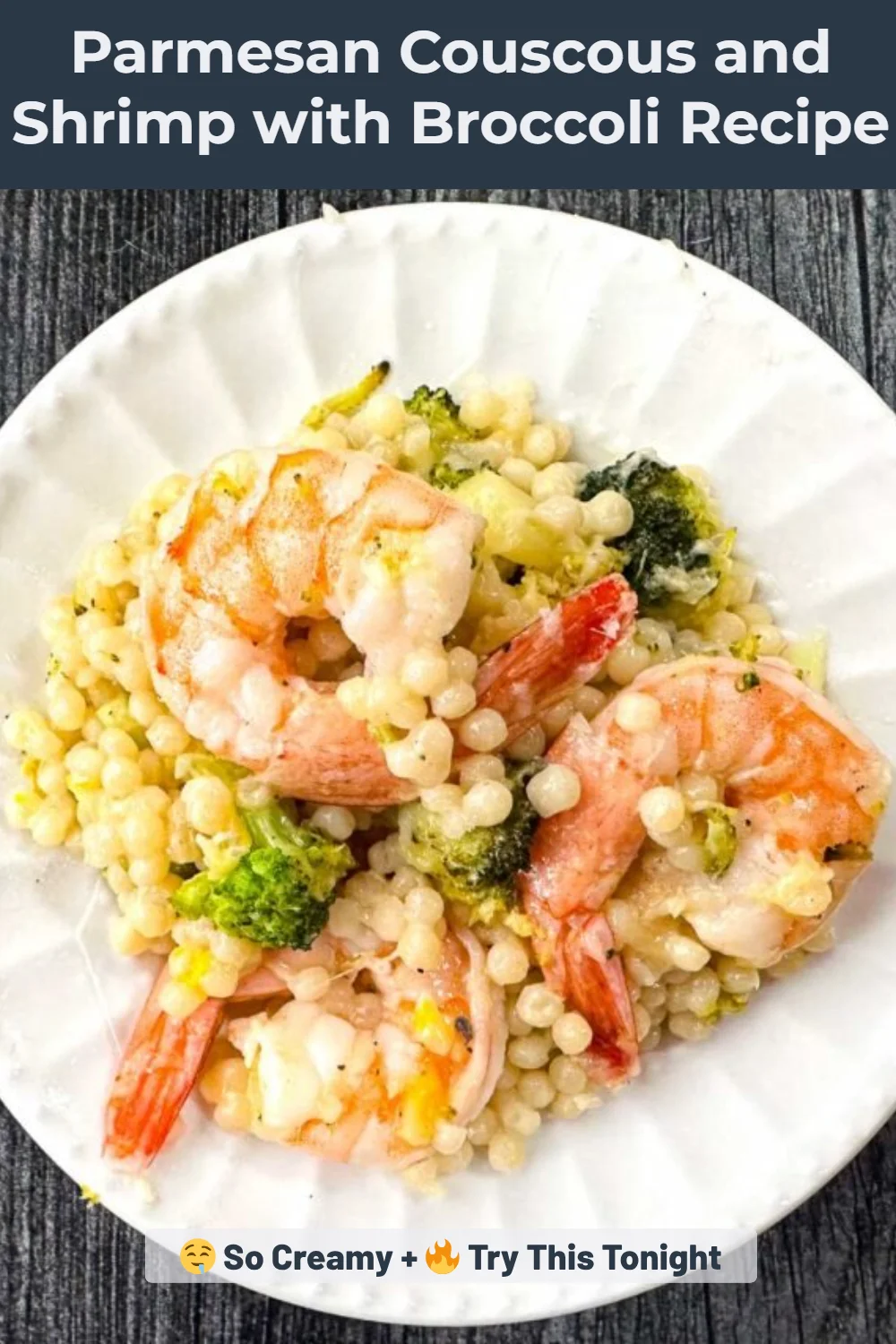 Parmesan Couscous and Shrimp with Broccoli Recipe