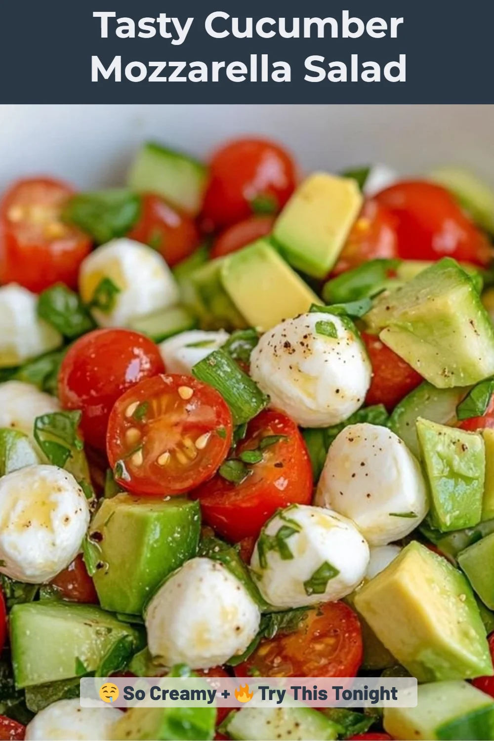 Tasty Cucumber Mozzarella Salad