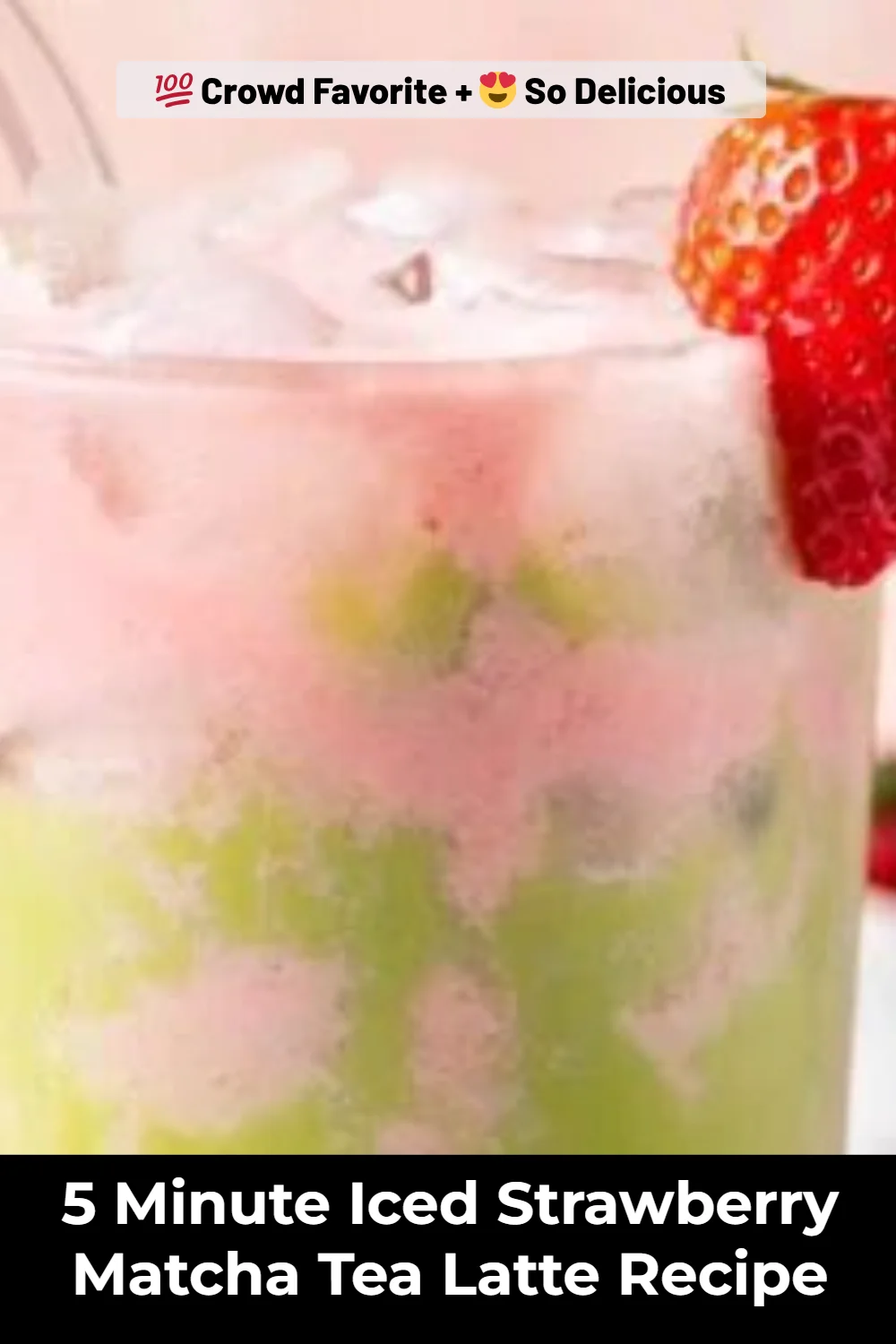5 Minute Iced Strawberry Matcha Tea Latte Recipe