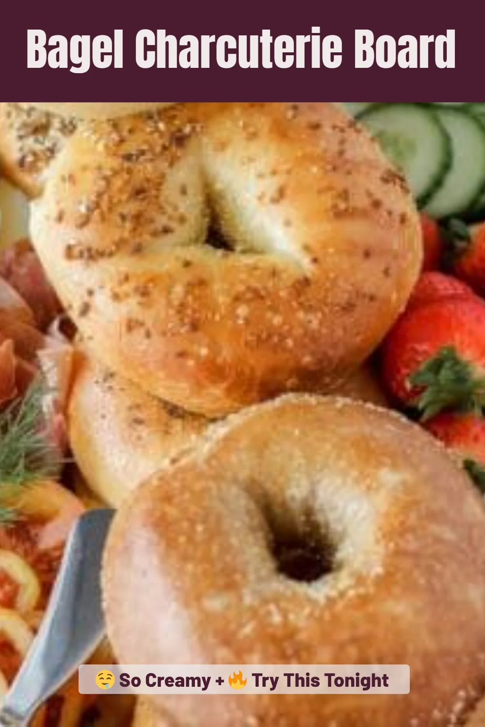 Bagel Charcuterie Board