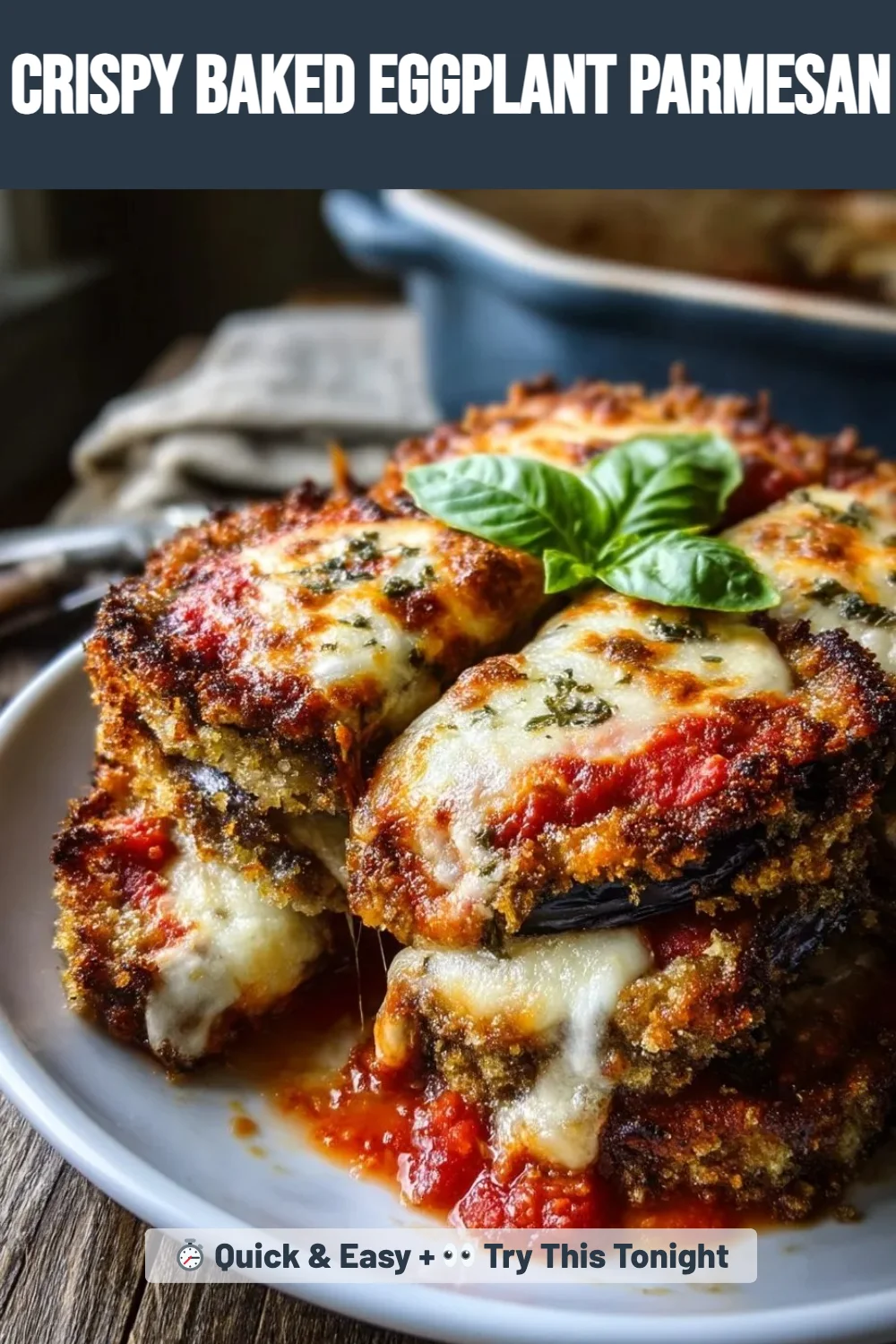 Crispy Baked Eggplant Parmesan