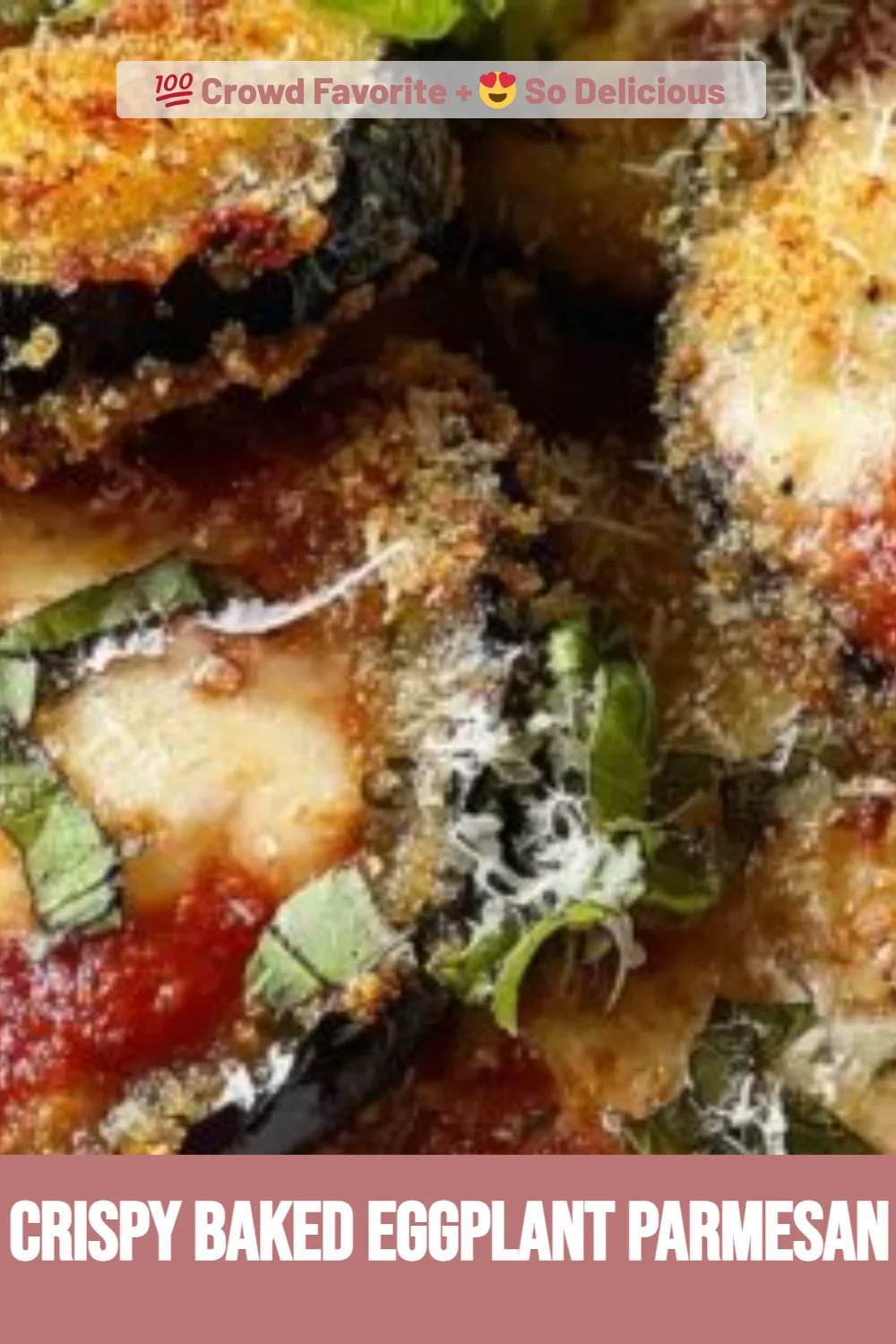Crispy Baked Eggplant Parmesan