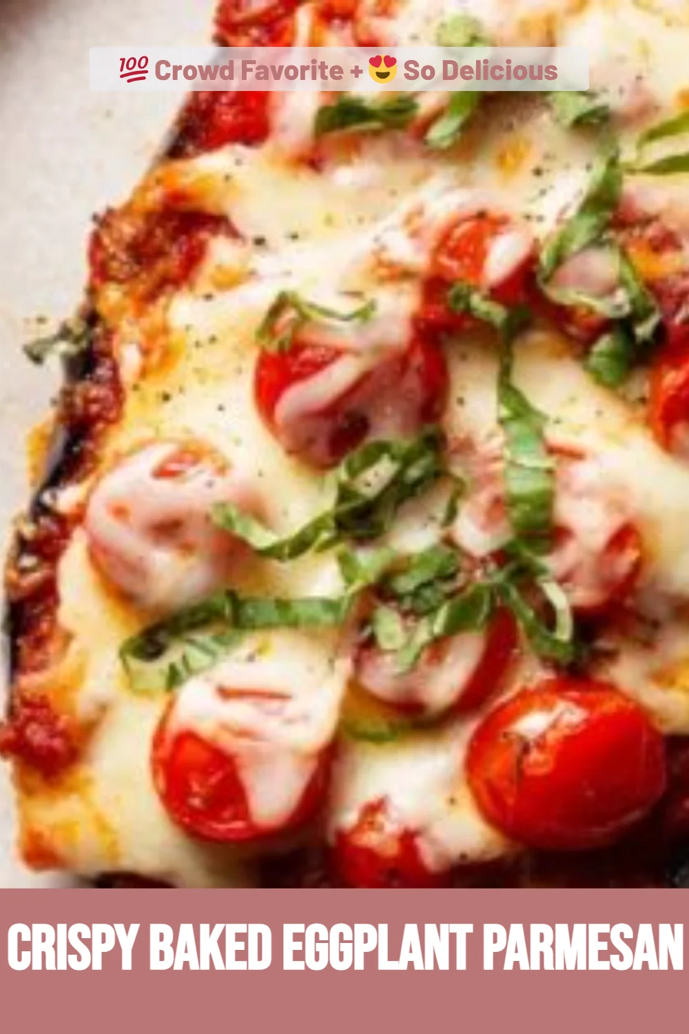 Crispy Baked Eggplant Parmesan