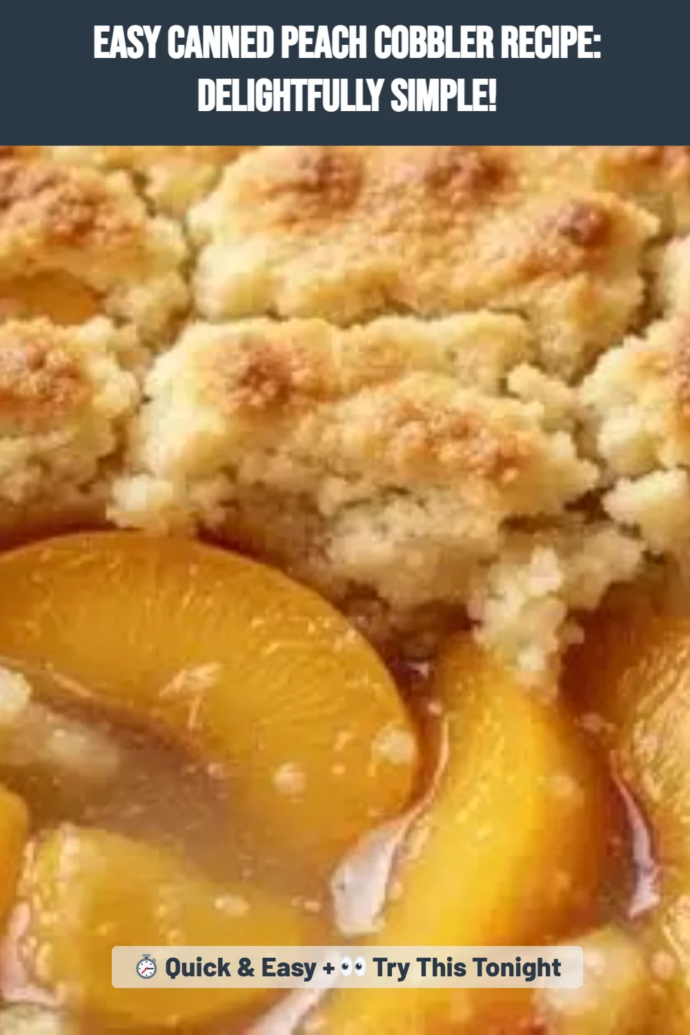 Easy Canned Peach Cobbler Recipe: Delightfully Simple!