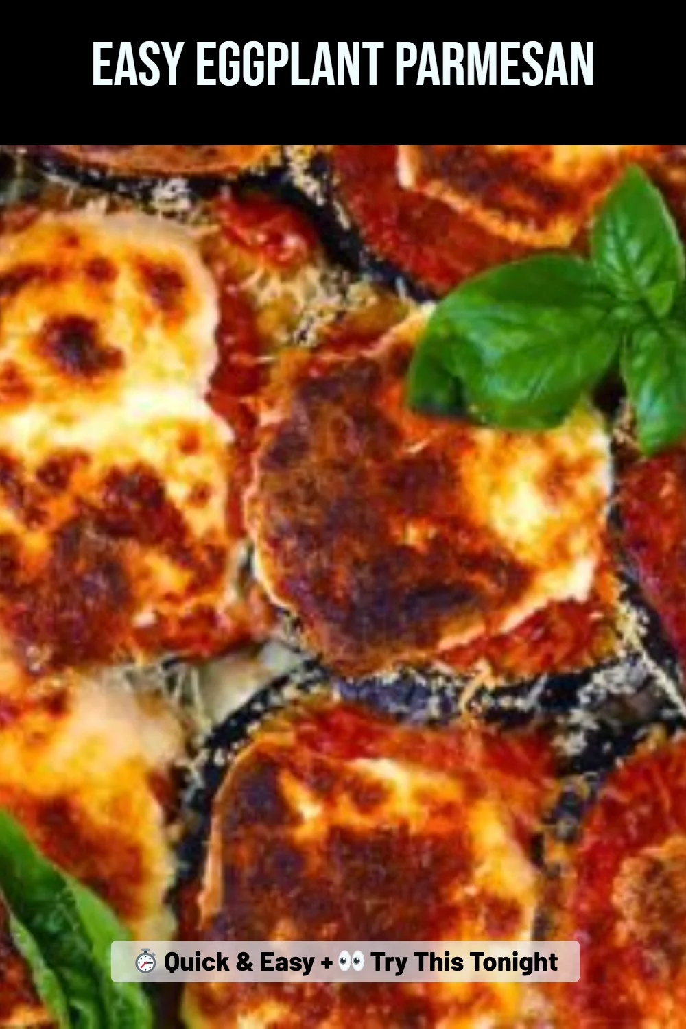 Easy Eggplant Parmesan