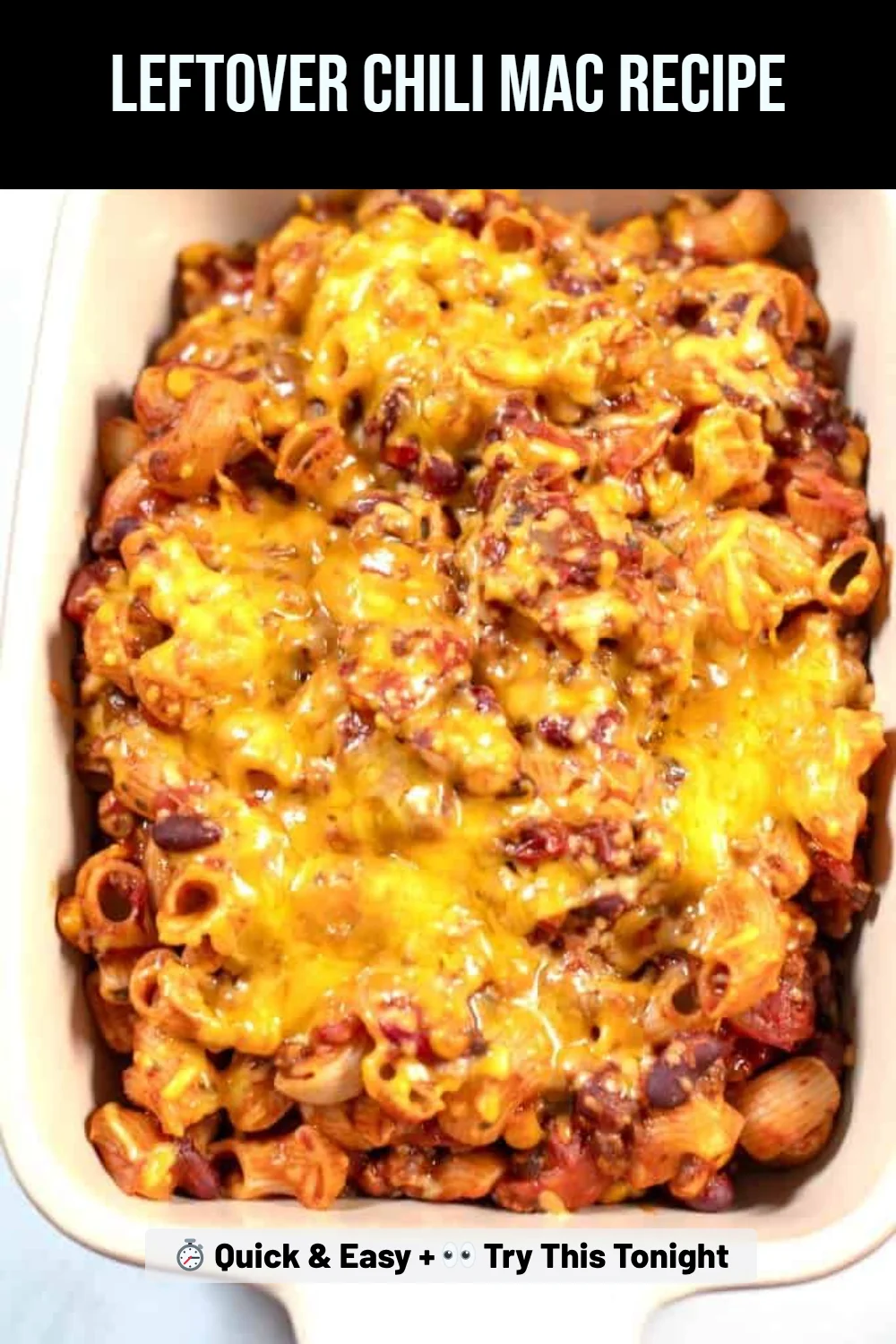 Leftover Chili Mac Recipe