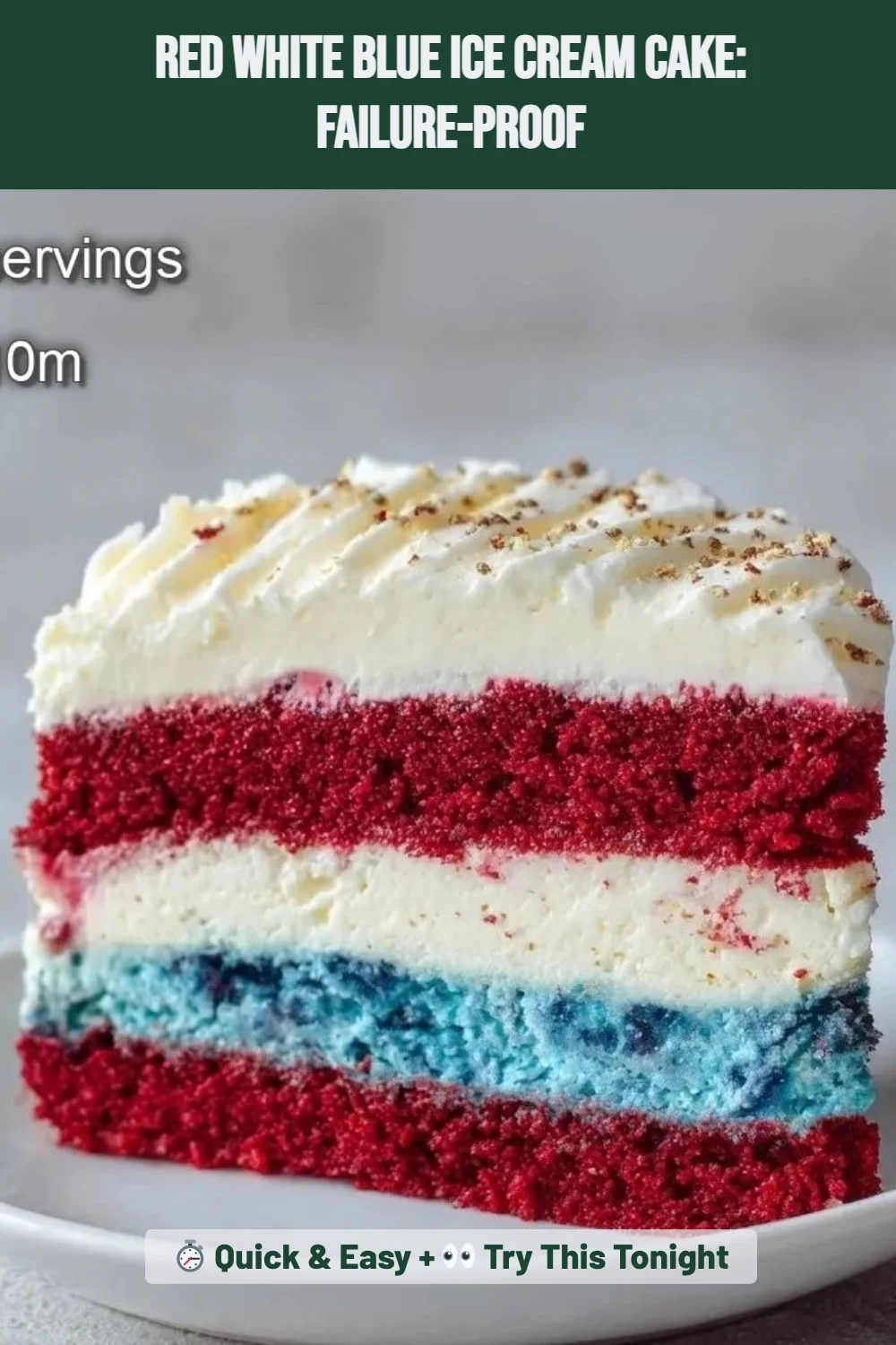 Red White Blue Ice Cream Cake: Failure-Proof